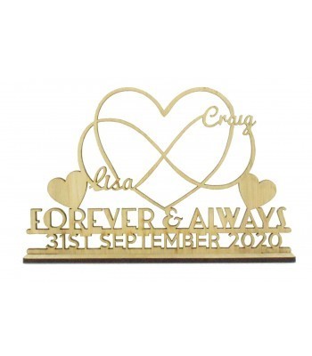Laser Cut Oak Veneer Personalised 'Forever & Always' Wedding Sign on a stand - Infinity Heart Design